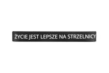 Silikonowa opaska, bransoletka - Życie jest Lepsze na Strzelnicy